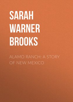 Alamo Ranch: A Story of New Mexico