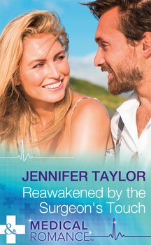 Reawakened By The Surgeon's Touch