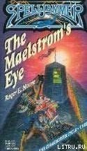 The Maelstrom Eye