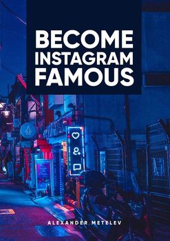 Become Instagram Famous