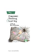Pragmatic Thinking and Learning - Refactor Your Wetware