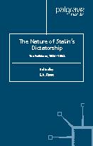 The Nature of Stalin`s Dictatorship. The Politburo 1928-1953