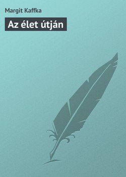 Az élet útján