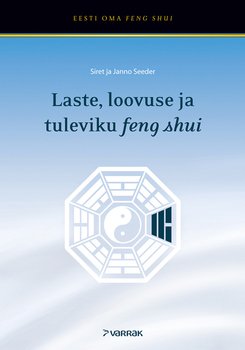 Laste, loovuse ja tuleviku feng shui