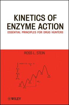 Kinetics of Enzyme Action. Essential Principles for Drug Hunters