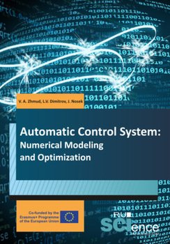 Automatic control system. Numerical modelling and optimization. . Учебник.