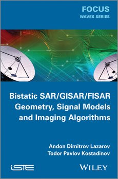 Bistatic SAR / ISAR / FSR. Theory Algorithms and Program Implementation