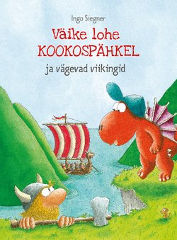 Väike lohe Kookospähkel ja vägevad viikingid