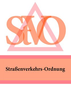 Straßenverkehrs-Ordnung – StVO