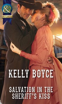 Salvation in the Sheriff's Kiss
