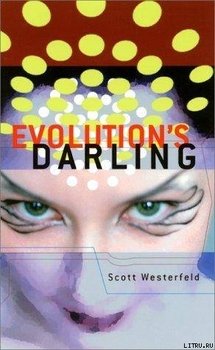 Evolution`s Darling