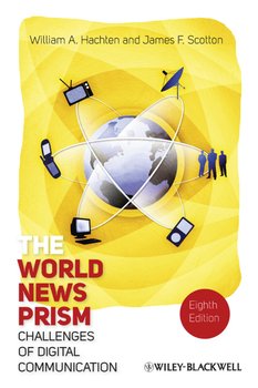 The World News Prism. Challenges of Digital Communication