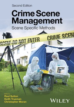Crime Scene Management. Scene Specific Methods