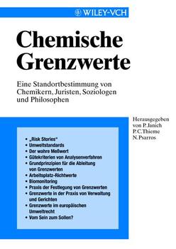 Chemische Grenzwerte. Eine Standortbestimmung von Chemikern, Juristen, Soziologen und Philosophen