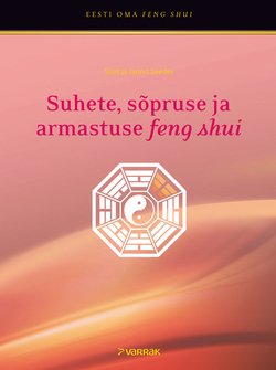 Suhete, sõpruse ja armastuse feng shui