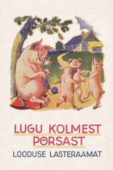 Lugu kolmest põrsast