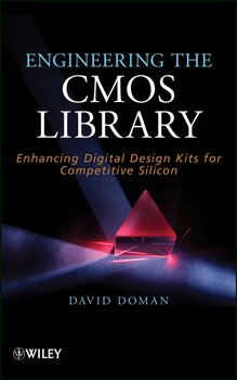 Engineering the CMOS Library. Enhancing Digital Design Kits for Competitive Silicon