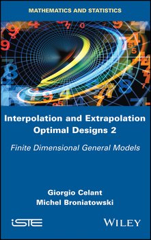 Interpolation and Extrapolation Optimal Designs 2. Finite Dimensional General Models