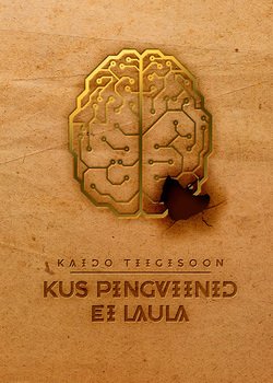 Kus pingviinid ei laula