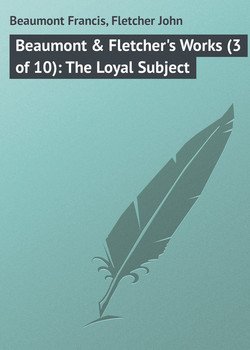 Beaumont & Fletcher's Works : The Loyal Subject