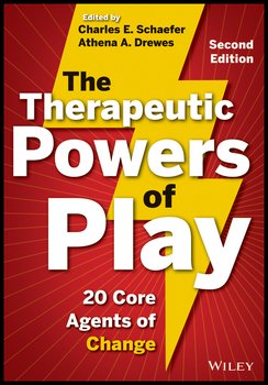 The Therapeutic Powers of Play. 20 Core Agents of Change