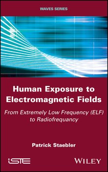 Human Exposure to Electromagnetic Fields. From Extremely Low Frequency to Radiofrequency