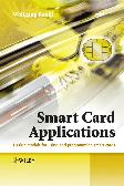Smart Card applications design models for using and programming Smart Cards