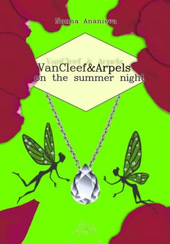 VanCleef & Arpels on the summer night