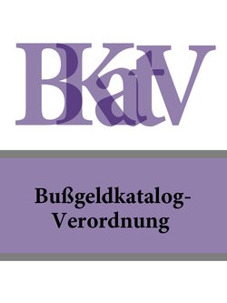 Bußgeldkatalog-Verordnung – BKatV