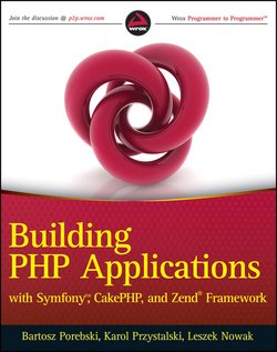 Building PHP Applications with Symfony, CakePHP, and Zend Framework