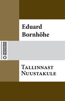 Tallinnast Nuustakule