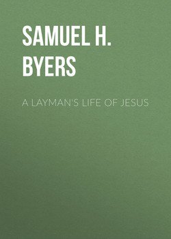 A Layman's Life of Jesus