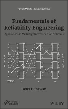 Fundamentals of Reliability Engineering. Applications in Multistage Interconnection Networks