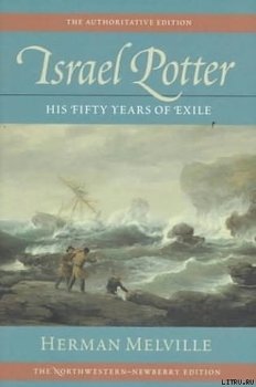 Israel Potter. Fifty Years of Exile