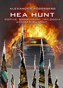 Hea hunt. Sophie Brinkmanni triloogia. Kolmas raamat