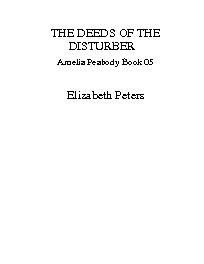 The Deeds of the Disturber