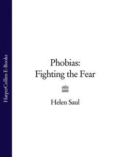 Phobias: Fighting the Fear