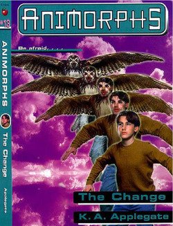 Animorphs - 13 - The Change