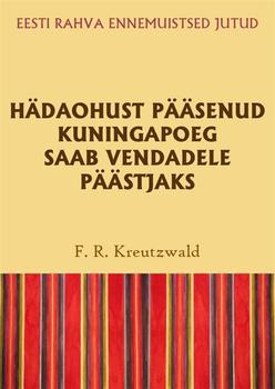 Hädaohust pääsenud kuningapoeg saab vendadele päästjaks