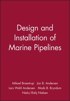 Design and Installation of Marine Pipelines