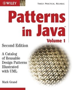 Patterns in Java. A Catalog of Reusable Design Patterns Illustrated with UML