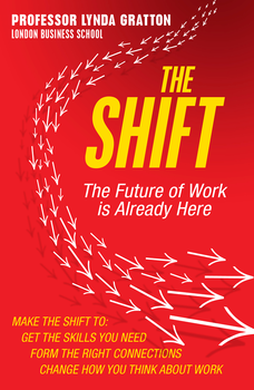 The Shift: The Future of Work is Already Here