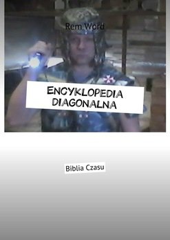 Encyklopedia diagonalna. Biblia Сzasu