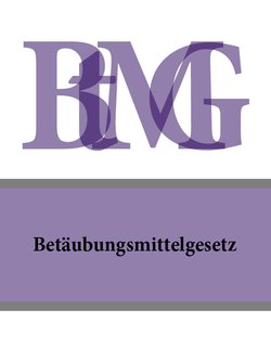 Betäubungsmittelgesetz – BtMG