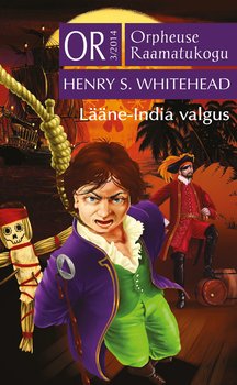 Lääne-India valgus. Sari «Orpheuse Raamatukogu»