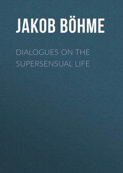 Dialogues on the Supersensual Life