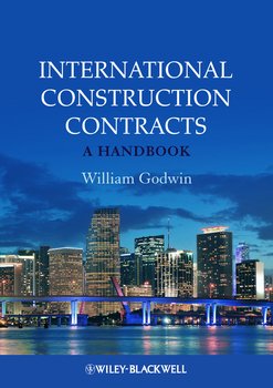 International Construction Contracts. A Handbook