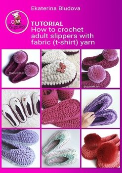 How to crochet adult slippers with fabric yarn. Tutorial