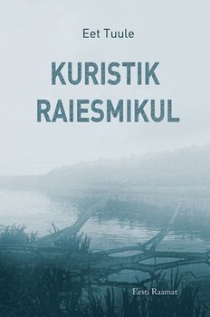 Kuristik raiesmikul