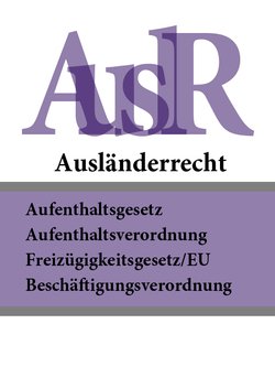 Ausländerrecht – AuslR